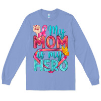 Colony Blue My Mom Is My Hero Breast Cancer Long Sleeve Tee - BundleAndBundleShop