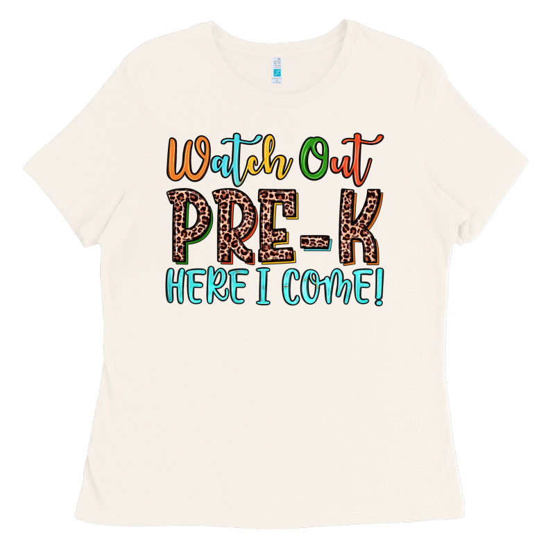 Watch Out Pre K Here I Come! Ladies Tee by JahusDesignShop | Teevron