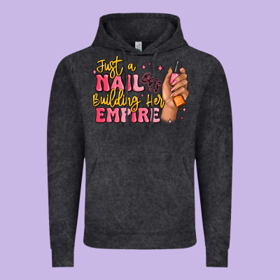 Just A Nail Boss Building Her Empire Vintage Hoodie Designed By Maliassmallbusiness
