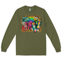 Army Green life is better in flip flops Long Sleeve Tee - JahusDesignShop