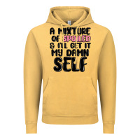 Vintage Mustard a mixture of spoiled and ill get it my damn self Vintage Hoodie - MaliasSmallBusiness