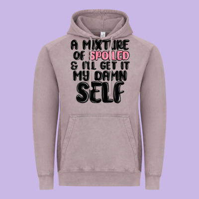A Mixture Of Spoiled And Ill Get It My Damn Self Vintage Hoodie Designed By Maliassmallbusiness