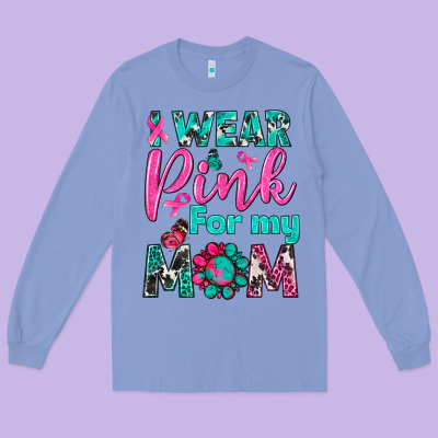 I Wear Pink For My Mom Long Sleeve Tee Designed By Bundleandbundleshop