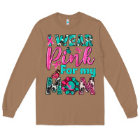 Toasted Coconut I Wear Pink For My Mom Long Sleeve Tee - BundleAndBundleShop