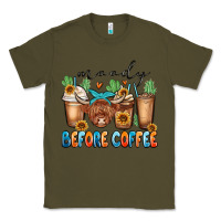 Army Green moody before coffee Classic Tee - MaliasSmallBusiness