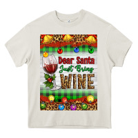 Christmas Dear Santa Just Bring Wine Heavy Core Tee | Teevron