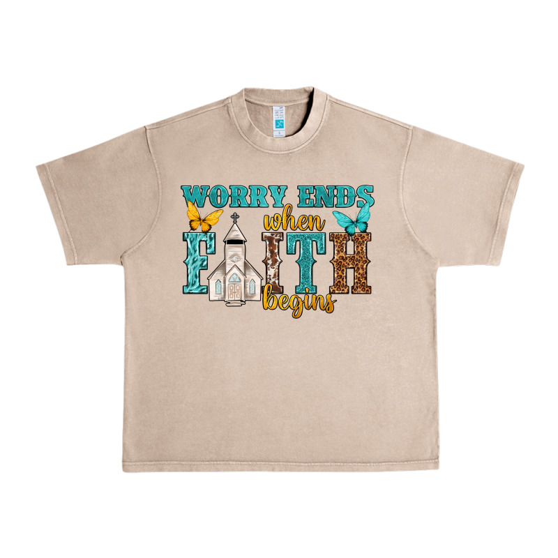 Worry Ends When Faith Begins Urban Heavy Tee by NancyCooperArtShop | Teevron