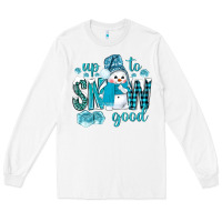 White up to snow good and cute snowman Long Sleeve Tee - BundleAndBundleShop