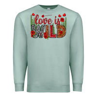 Seafoam Love is wild Valentine's Day Premium Sweatshirt - HowdyJamesFarm