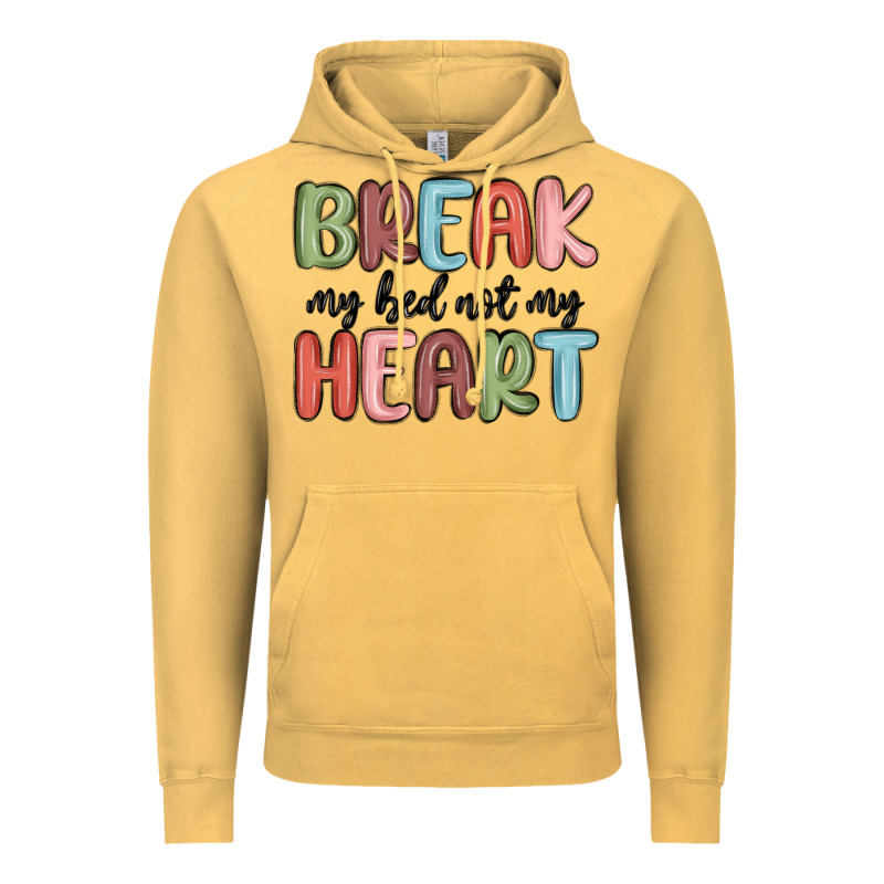 Break My Bed Not My Heart Vintage Hoodie by MaliasSmallBusiness | Teevron