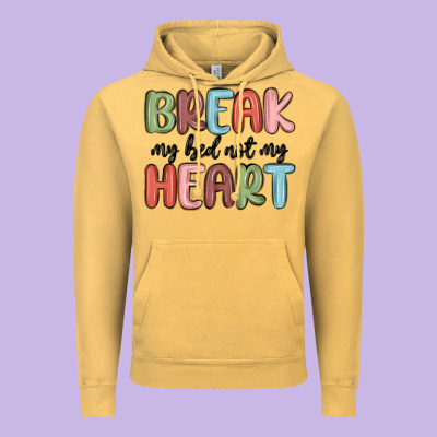 Break My Bed Not My Heart Vintage Hoodie Designed By Maliassmallbusiness