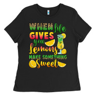 Black when life gives you lemons make something Ladies Tee - RanaPortraitStore