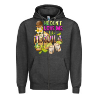 Charcoal Heather He Don't Love Me Like Tequila Does Zipper Hoodie - texasbilliewilder