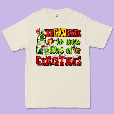 Beginning To Look Like A Christmas With Gin And Gifts Premium Tee Designed By Adodesignshop