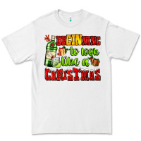 White beginning to look like a christmas with gin and gifts Premium Tee - AdoDesignShop