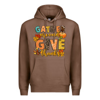 Chestnut gather around and give thanks Premium Hoodie - CowGirlArtShop