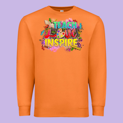 Teach Love Inspire Premium Sweatshirt Designed By Cowgirlartshop