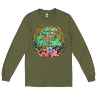 Army Green i can do all things through christ who strenghtens me Long Sleeve Tee - JahusDesignShop