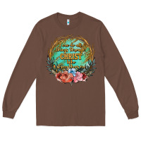 Chestnut i can do all things through christ who strenghtens me Long Sleeve Tee - JahusDesignShop