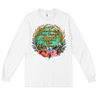 White i can do all things through christ who strenghtens me Long Sleeve Tee - JahusDesignShop