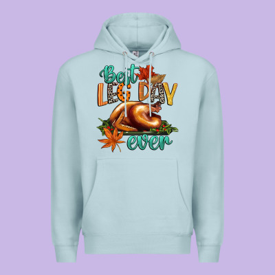 Best Leg Day Ever Premium Hoodie Designed By Cowgirlartshop