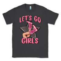 Smoke lets go girls cowgirl boots star Classic Tee - MaliasSmallBusiness