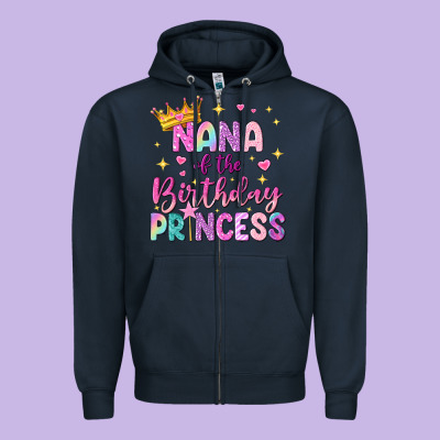 Nana Of The Birthday Princess Zipper Hoodie Designed By Nancycooperartshop