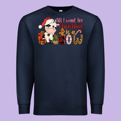 All Want For Christmas Is A Cow Premium Sweatshirt Designed By Cowgirlartshop