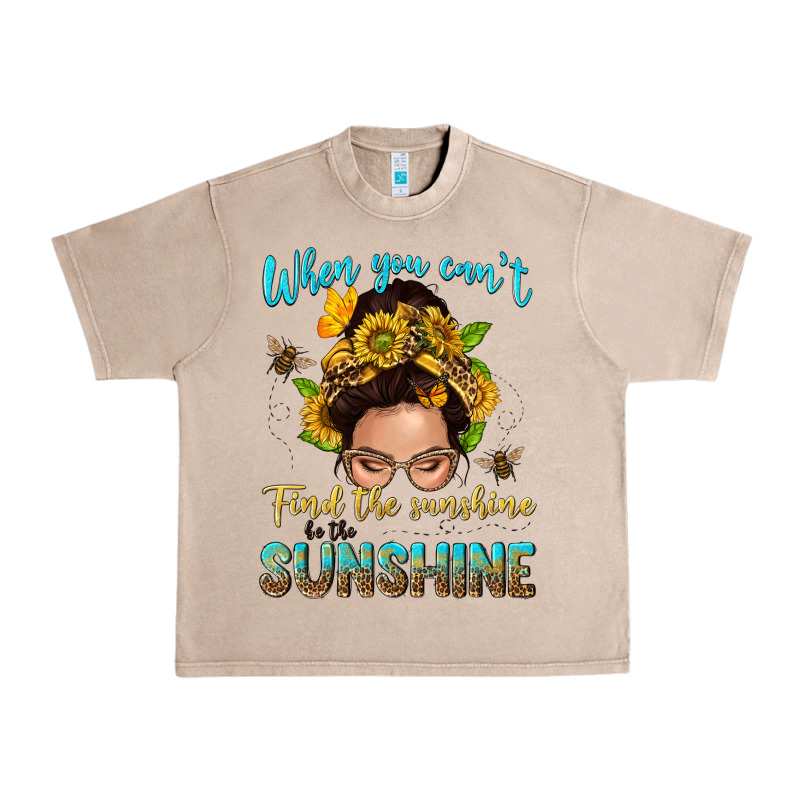 When You Cant Find The Sunshine Be The Sunshine Me Urban Heavy Tee by NancyCooperArtShop | Teevron