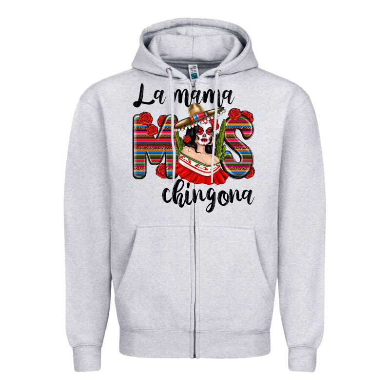 La Mama Mos Chingona Zipper Hoodie by texasbilliewilder | Teevron