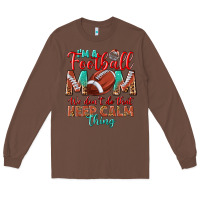 Chestnut I'm a Football mom we don't do that keep calm Long Sleeve Tee - BundleAndBundleShop