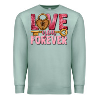 Seafoam Love you forever Valentine's Day Premium Sweatshirt - HowdyJamesFarm