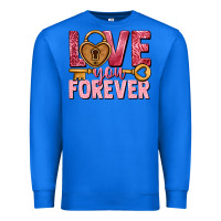 True Royal Love you forever Valentine's Day Premium Sweatshirt - HowdyJamesFarm