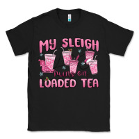 Black my sleigh runs on loaded tea Classic Tee - MaliasSmallBusiness