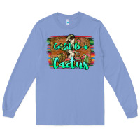 Colony Blue go sit on a cactus Long Sleeve Tee - JahusDesignShop