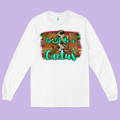 Go Sit On A Cactus Long Sleeve Tee Designed By Jahusdesignshop