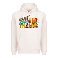 Pale Pink give thanks Premium Hoodie - CowGirlArtShop