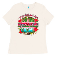 Bone if you drink don't drive do the watermelon crawl Ladies Tee - RanaPortraitStore
