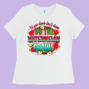If You Drink Don't Drive Do The Watermelon Crawl Ladies Tee Designed By Ranaportraitstore