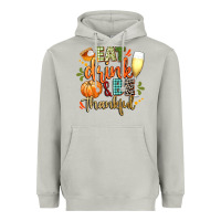Eat Drink And Be Thankful Heavyweight Hoodie | Teevron