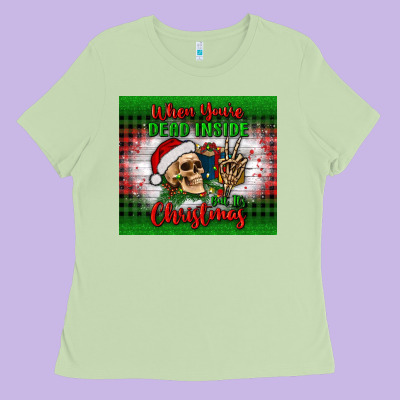 When You’re Dead Inside But It's Christmas Tumbler Ladies Tee Designed By Bundleandbundleshop