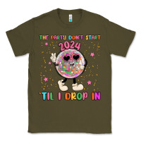 Army Green the party don t start til i drop in Classic Tee - MaliasSmallBusiness