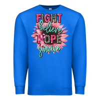 True Royal fight believe hope survive cancer awareness Premium Sweatshirt - CowGirlArtShop