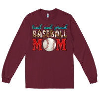 Burgundy Loud And Proud Baseball Mom Long Sleeve Tee - BundleAndBundleShop