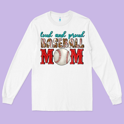 Loud And Proud Baseball Mom Long Sleeve Tee Designed By Bundleandbundleshop