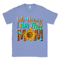 Colony Blue oh honey i am that mom Classic Tee - NancyCooperArtShop