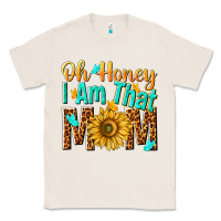 Natural oh honey i am that mom Classic Tee - NancyCooperArtShop