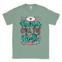 Sage nurses call the shots Classic Tee - NancyCooperArtShop