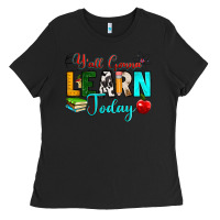 Black y'all gonna learn today Ladies Tee - RanaPortraitStore