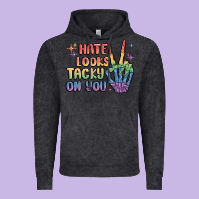 Hate Looks Tacky On You Pride Vintage Hoodie Designed By Maliassmallbusiness
